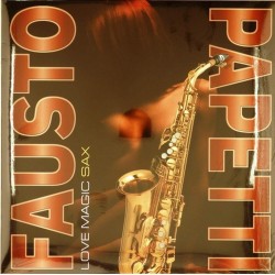 Пластинка Fausto Papetti Love Magic Sax